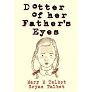 Dotter of Her Father's Eyes