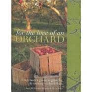 For the Love of an Orchard