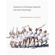 Handbook of Embodied Cognition and Sport Psychology