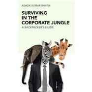 Surviving in the Corporate Jungle