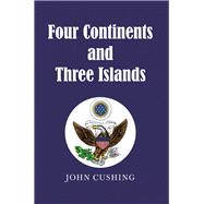 Four Continents and Three Islands