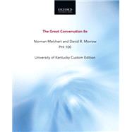 The Great Conversation 8e: Custom edition for University of Kentucky