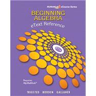 eText Reference for Trigsted/Bodden/Gallaher Beginning Algebra MyLab Math