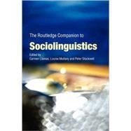 The Routledge Companion to Sociolinguistics