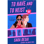 To Have and to Heist