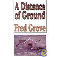 A Distance of Ground