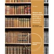 Reason and Responsibility: Readings in Some Basic Problems of Philosophy, International Edition, 15th Edition