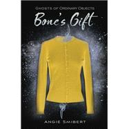 Bone's Gift