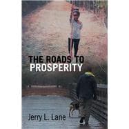 The Roads to Prosperity