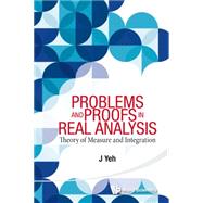 Problems and Proofs in Real Analysis