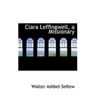 Clara Leffingwell, a Missionary