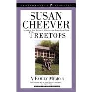 Treetops A Memoir About Raising Wonderful Children in an Imperfect World