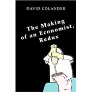 The Making Of An Economist, Redux