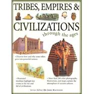 Tribes, Empires & Civilizations: Through the Ages