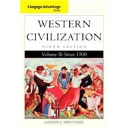 Cengage Advantage Books: Western Civilization, Volume II: Since 1500