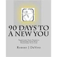 90 Days to a New You