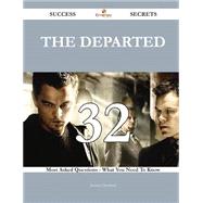 The Departed: 32 Most Asked Questions on the Departed - What You Need to Know