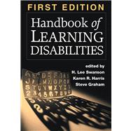 Handbook of Learning Disabilities, First Edition