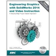 Engineering Graphics With Solidworks 2014 and Video Instruction