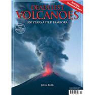 Deadliest Volcanoes 200 Years After Tambora