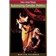 Autonomy, Gender, Politics