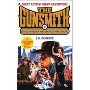 Gunsmith Giant #9:Little Sureshot and the Wild West Show Little Sureshot and the Wild West Show