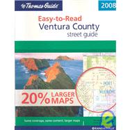 Thomas Guide 2008 Ventura County, California Easy to Read Street Guide