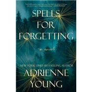 Spells for Forgetting A Novel,9780593358511