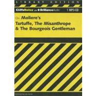 CliffsNotes on Moliere's Tartuffe, the Misanthrope & the Bourgeois Gentleman
