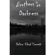 Brothers in Darkness