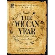 Provenance Press's Guide to the Wiccan Year : A Year Round Guide to Spells, Rituals, and Holiday Celebrations,9781605508511