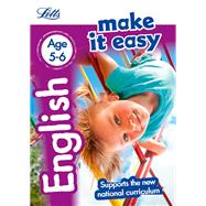 Letts Make It Easy Complete Editions — English Age 5-6: New Edition
