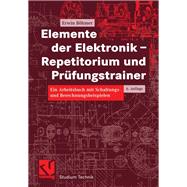 Elemente der Elektronik - Repetitorium und Prüfungstrainer