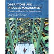 Operations and Process Management : Principles and Practice for Strategic Impact