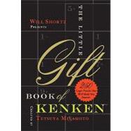 Will Shortz Presents The Little Gift Book of KenKen 250 Logic Puzzles That Make You Smarter