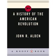A History of the American Revolution