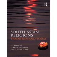 South Asian Religions: Tradition and Today
