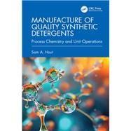 Manufacture of Quality Synthetic Detergents