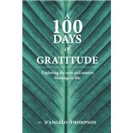 A 100 Days Of Gratitude Gratitude