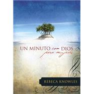 Un Minuto con Dios para Mujeres / One Minute with God for Women
