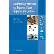 Quantitative Measure for Discrete Event Supervisory Control