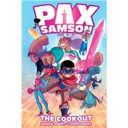Pax Samson Vol. 1: The Cookout