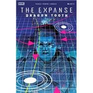 Expanse, The: Dragon Tooth #4