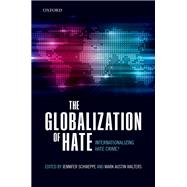 The Globalization of Hate