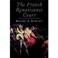 The French Renaissance Court
