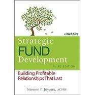 Strategic Fund Development, + WebSite Building Profitable Relationships That Last