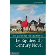 The Cambridge Introduction to the Eighteenth-Century Novel