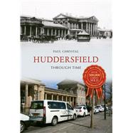 Huddersfield Through Time