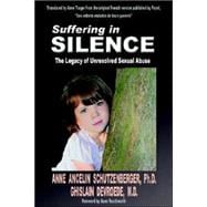 Suffering in Silence: The Legacy of Unresolved Sexual Abuse