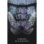 Dirty Lying Faeries book cover, ISBN 9781990778513